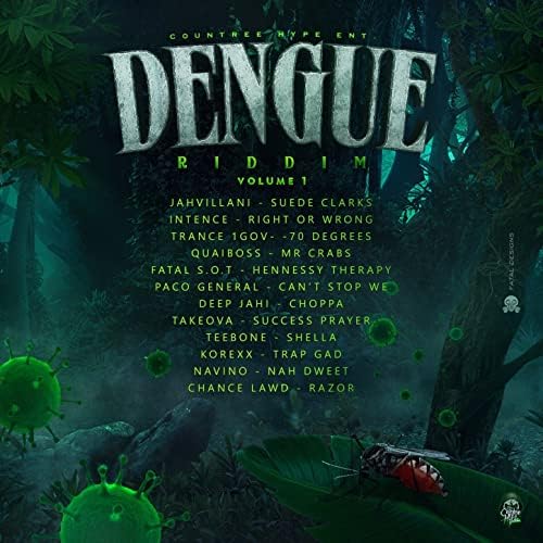 Dengue Riddim Mix (2020) Jahvillani, Deep Jahi, Intence, QuaiBoss, Paco General & More (Countree Hype Ent. x djeasy)