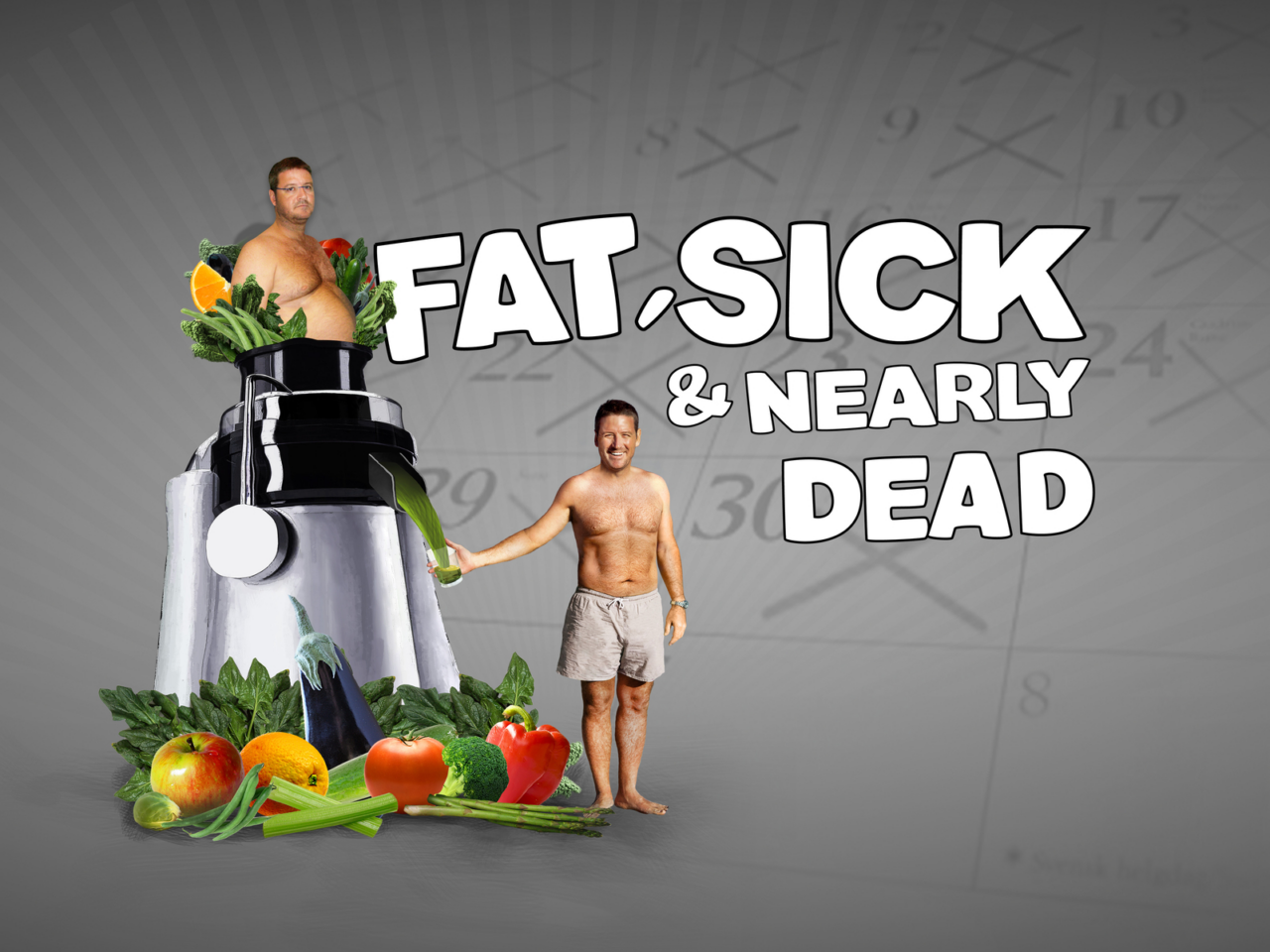 Fat, Sick & Nearly Dead